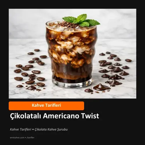 Çikolatalı Americano Twist